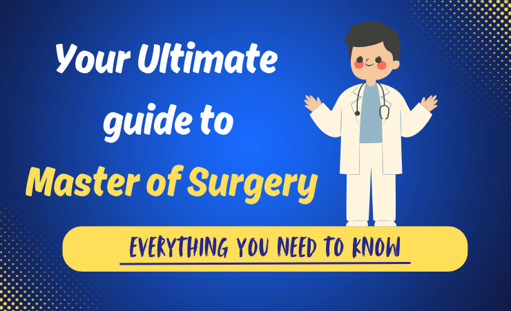 Guide to Master of Surgery