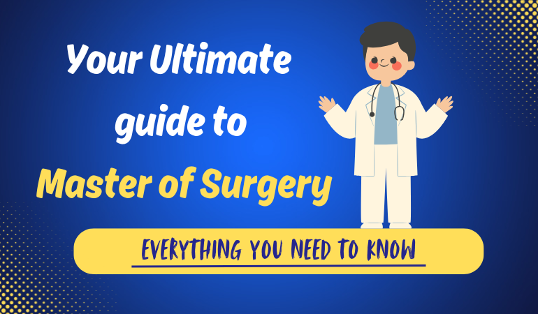 Guide to Master of Surgery