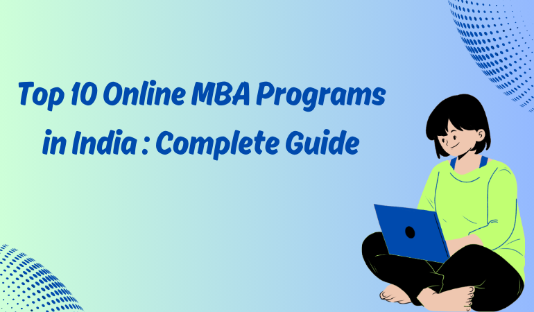 Top 10 online MBA programs in India