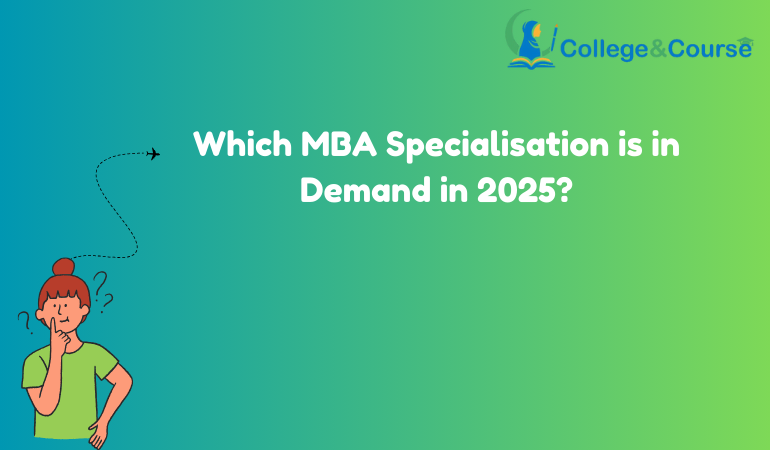 Which MBA specialisation is in demand in 2025